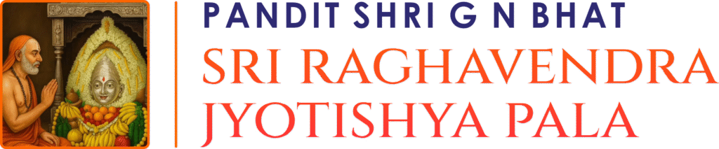 Sri Raghavendra Jyothisya Pala - Pandit Shri G N Bhat Best Astrologer in Bangalore