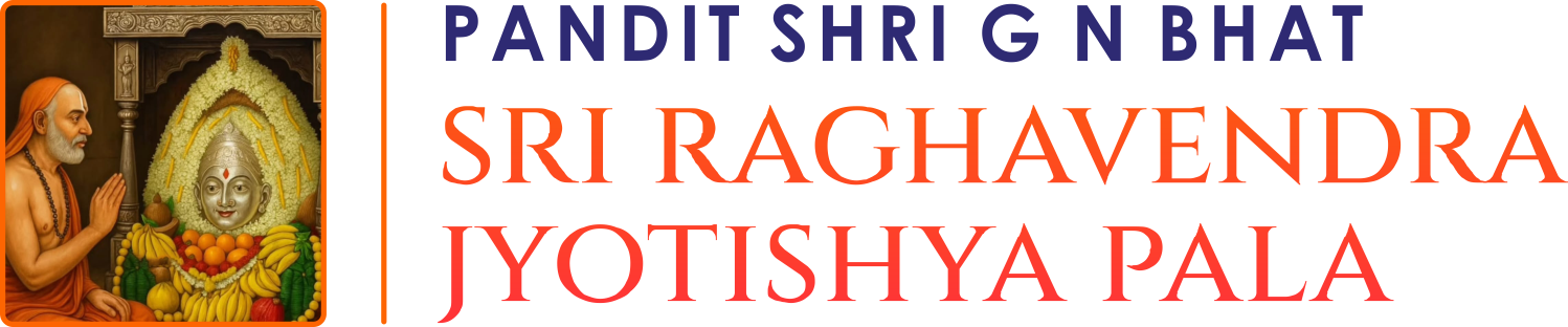 Sri Raghavendra Jyothisya Pala - Pandit Shri G N Bhat Best Astrologer in Bangalore